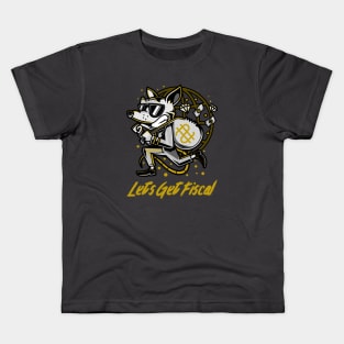 Let's Get Fiscal Kids T-Shirt